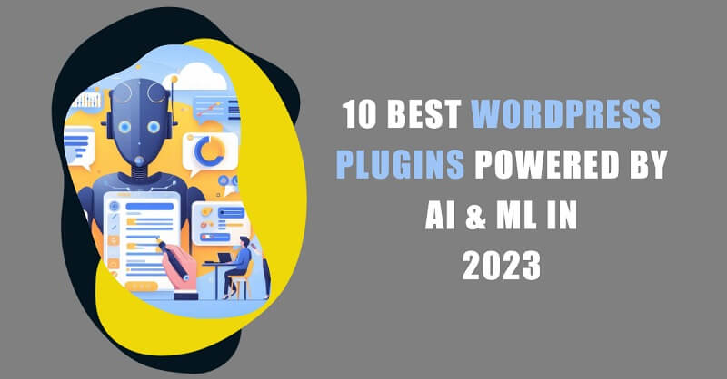 Best WordPress Plugins Powered by AI and ML