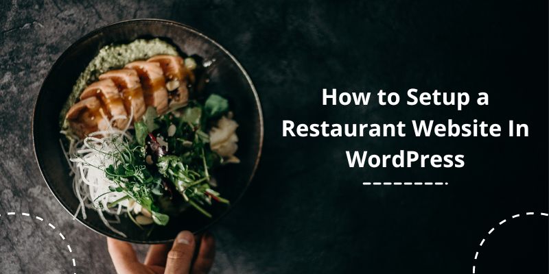 How to Setup A Restaurant Website In WordPress