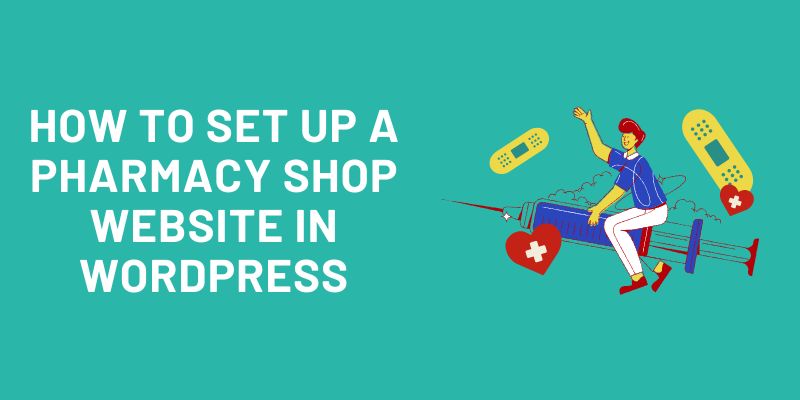How to set up a Pharmacy Shop website in WordPress How to set up a Pharmacy Shop website in WordPress How to set up a Pharmacy Shop website in WordPress How to set up a Pharmacy Shop website in WordPress