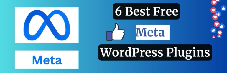 Free Meta (Facebook) WordPress Plugins 6 Best Free Meta (Facebook) WordPress Plugins in 2024 6 Best Free Meta (Facebook) WordPress Plugins in 2024 Best Free Meta Facebook WordPress Plugins