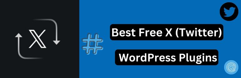 Free X (Twitter) WordPress Plugins 6 Best Free X (Twitter) WordPress Plugins In 2024 6 Best Free X (Twitter) WordPress Plugins In 2024 Best Free X Twitter WordPress Plugins