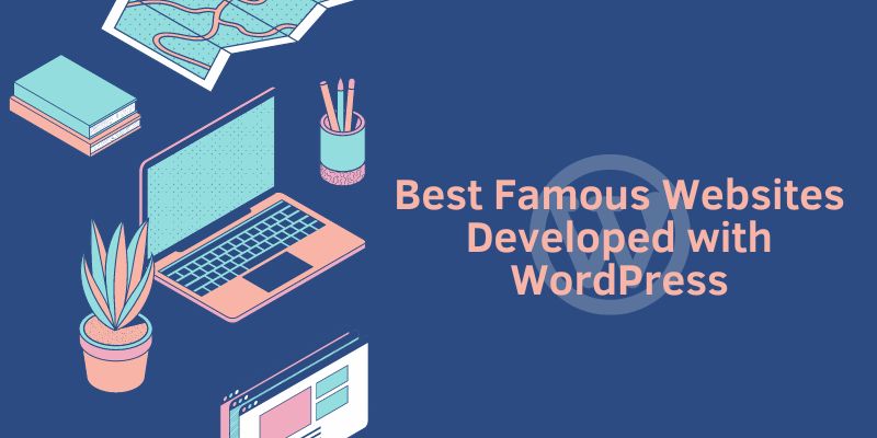 Famous WordPress websites