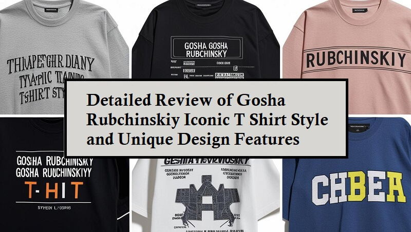 Review of Gosha Rubchinskiy Iconic T Shirt Style