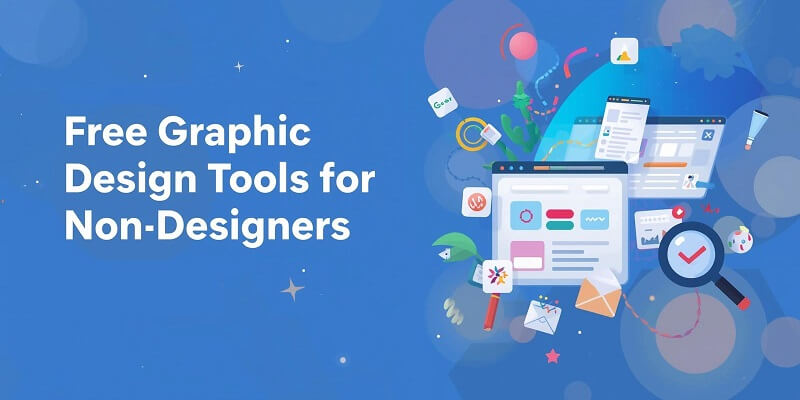 Free Graphic Design Tools for Non-Designers